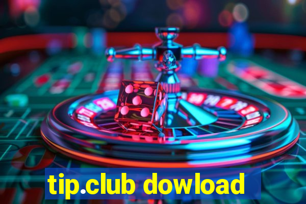 tip.club dowload