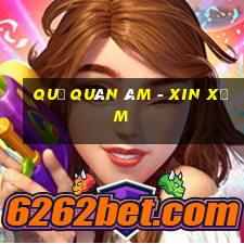 quẻ quán âm - xin xăm