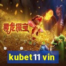 kubet11 vin