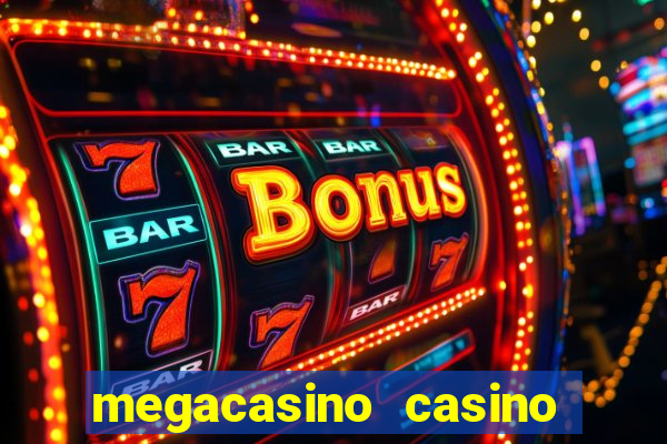 megacasino casino and slots