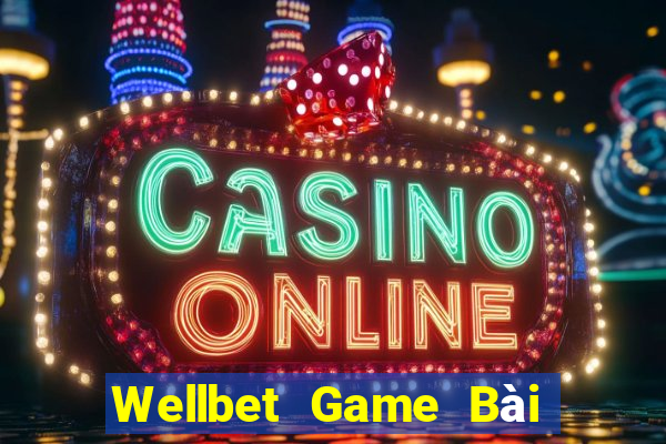 Wellbet Game Bài Nạp The Garena