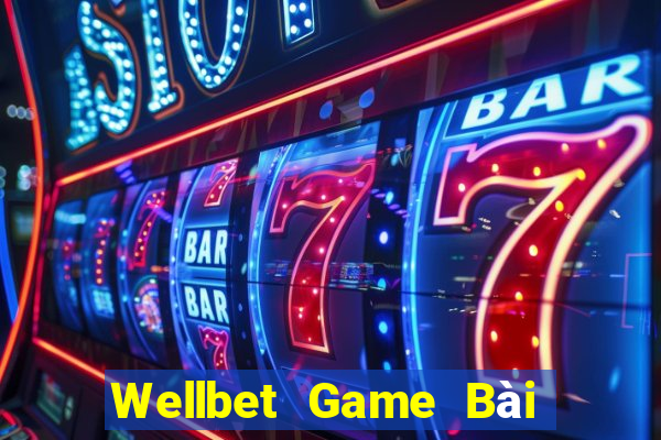 Wellbet Game Bài Nạp The Garena