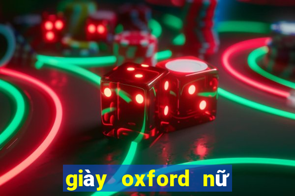 giày oxford nữ đế bệt