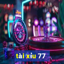 tài xỉu 77