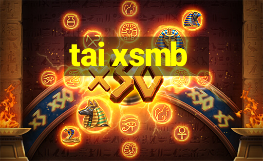 tai xsmb