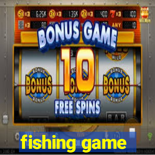 fishing game