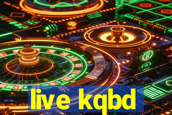 live kqbd