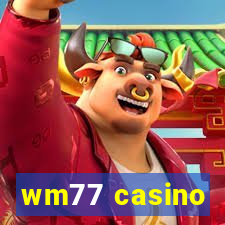 wm77 casino