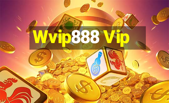 Wvip888 Vip