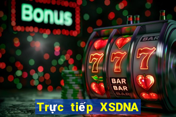 Trực tiếp XSDNA ngày thứ năm