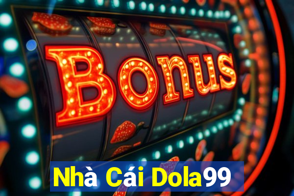 Nhà Cái Dola99