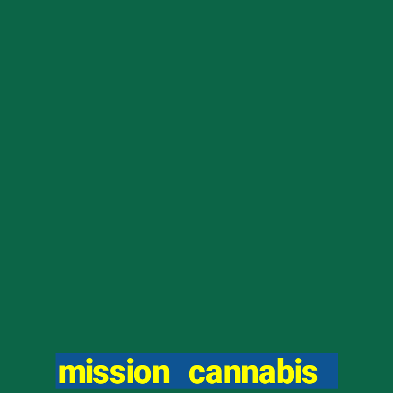 mission cannabis club menu