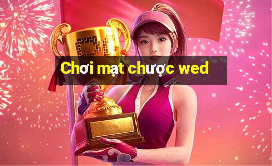 Chơi mạt chược wed