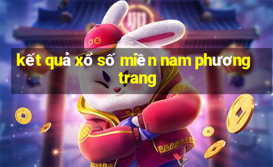 kết quả xổ số miền nam phương trang