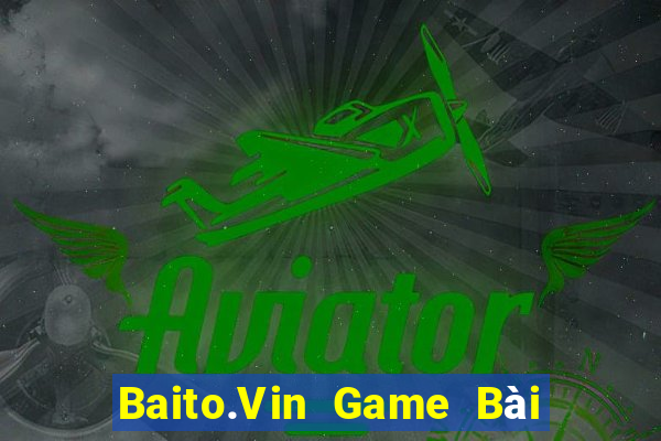 Baito.Vin Game Bài Uno Miễn Phí