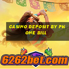 casino deposit by phone bill