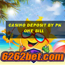 casino deposit by phone bill