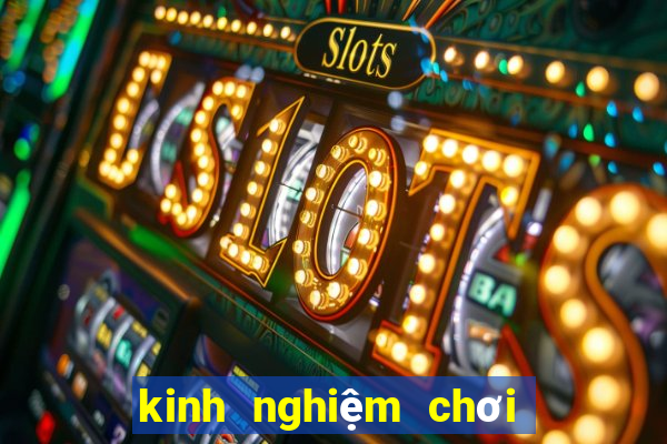 kinh nghiệm chơi bài blackjack