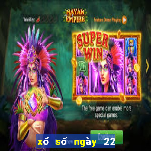 xổ số ngày 22 tháng 7