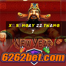 xổ số ngày 22 tháng 7