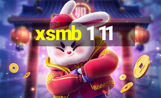 xsmb 1 11