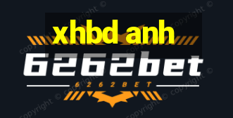 xhbd anh