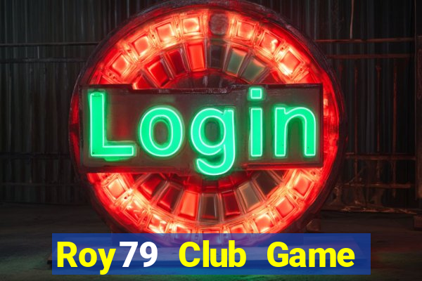 Roy79 Club Game Bài 3 Cây Đổi Thưởng