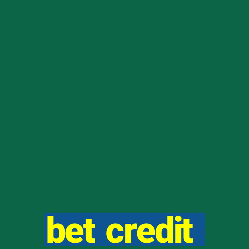 bet credit