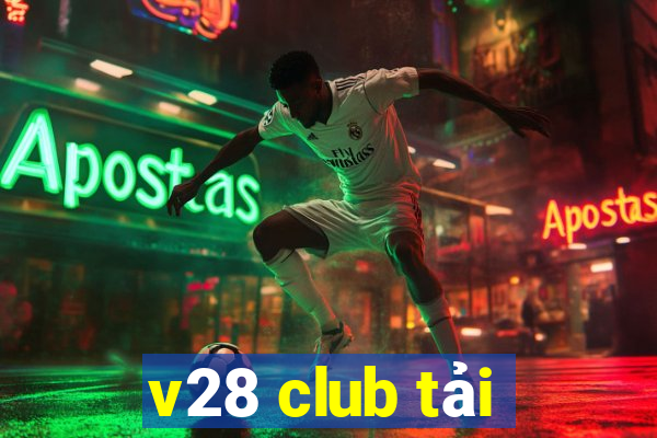 v28 club tải