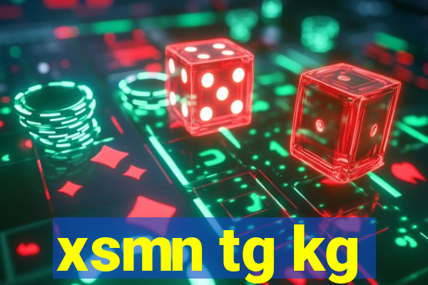 xsmn tg kg