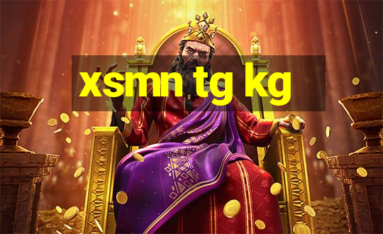 xsmn tg kg