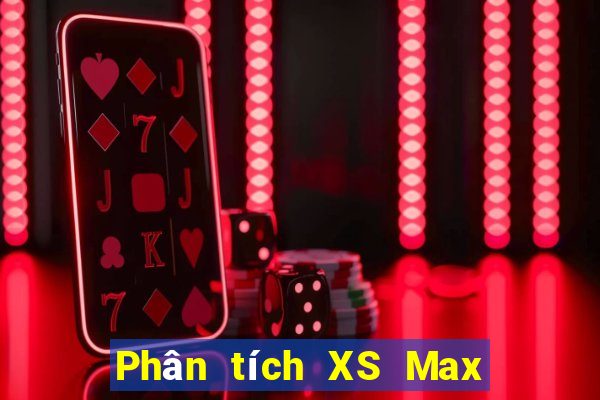 Phân tích XS Max 4D Thứ 7