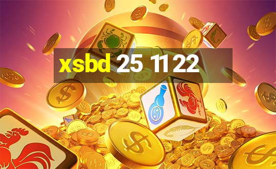 xsbd 25 11 22