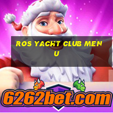 ros yacht club menu