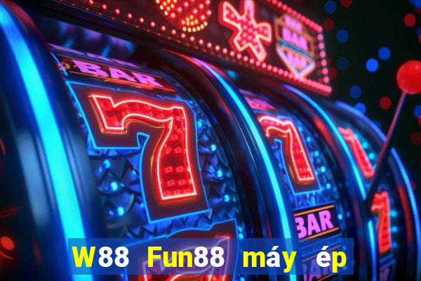 W88 Fun88 máy ép trái cây Grand Slam