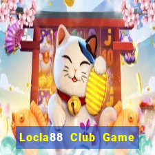 Locla88 Club Game Bài 2022