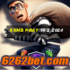 xsmb ngay 16 2 2024