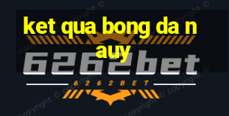 ket qua bong da nauy