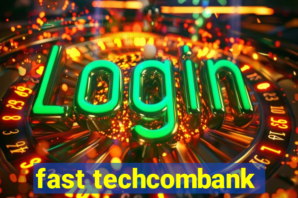 fast techcombank