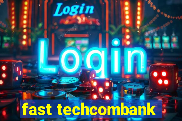 fast techcombank