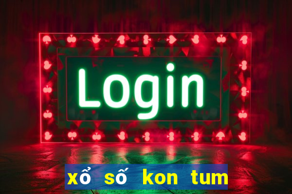 xổ số kon tum 30 ngày qua