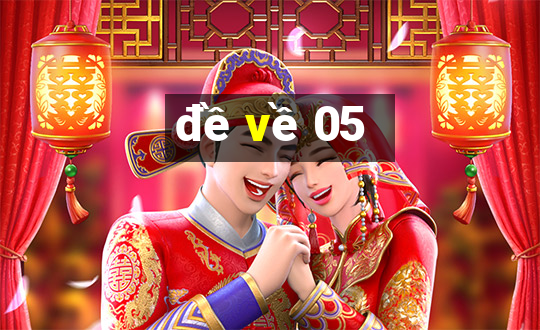 đề về 05