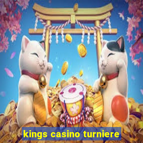 kings casino turniere