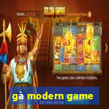 gà modern game