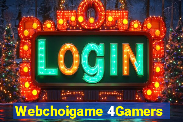 Webchoigame 4Gamers