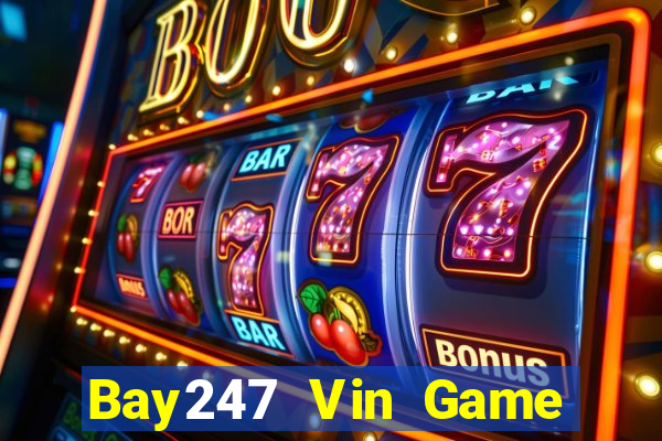 Bay247 Vin Game Bài Online