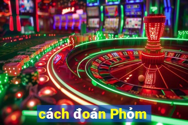 cách đoán Phỏm