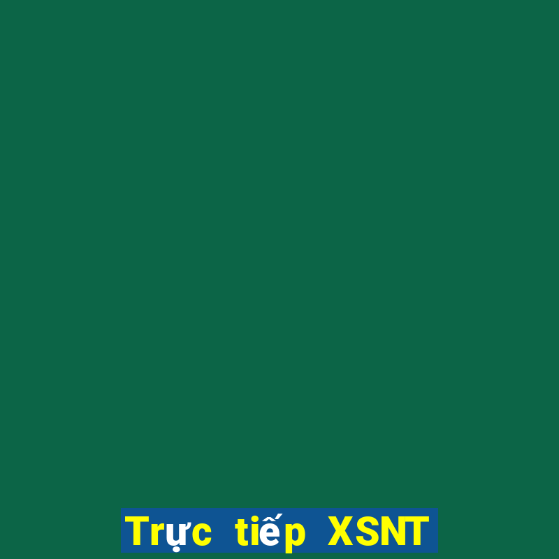 Trực tiếp XSNT thứ bảy