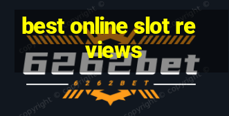 best online slot reviews