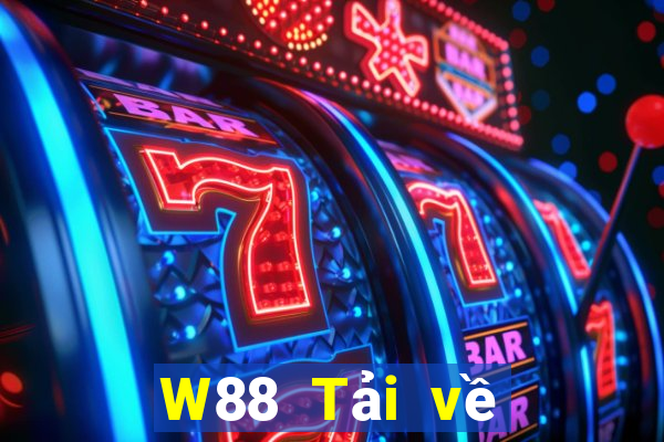 W88 Tải về chính thức của đại phát Games